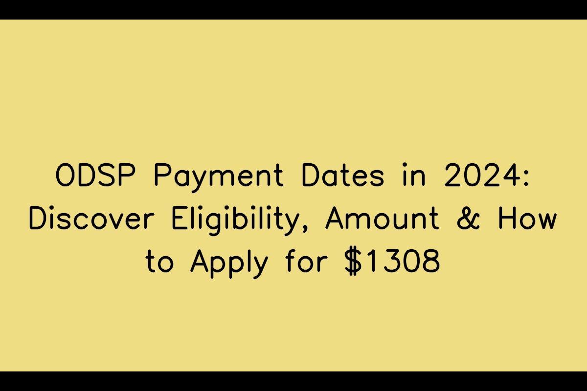 Ontario Disability Support Program (ODSP) Payment 2024