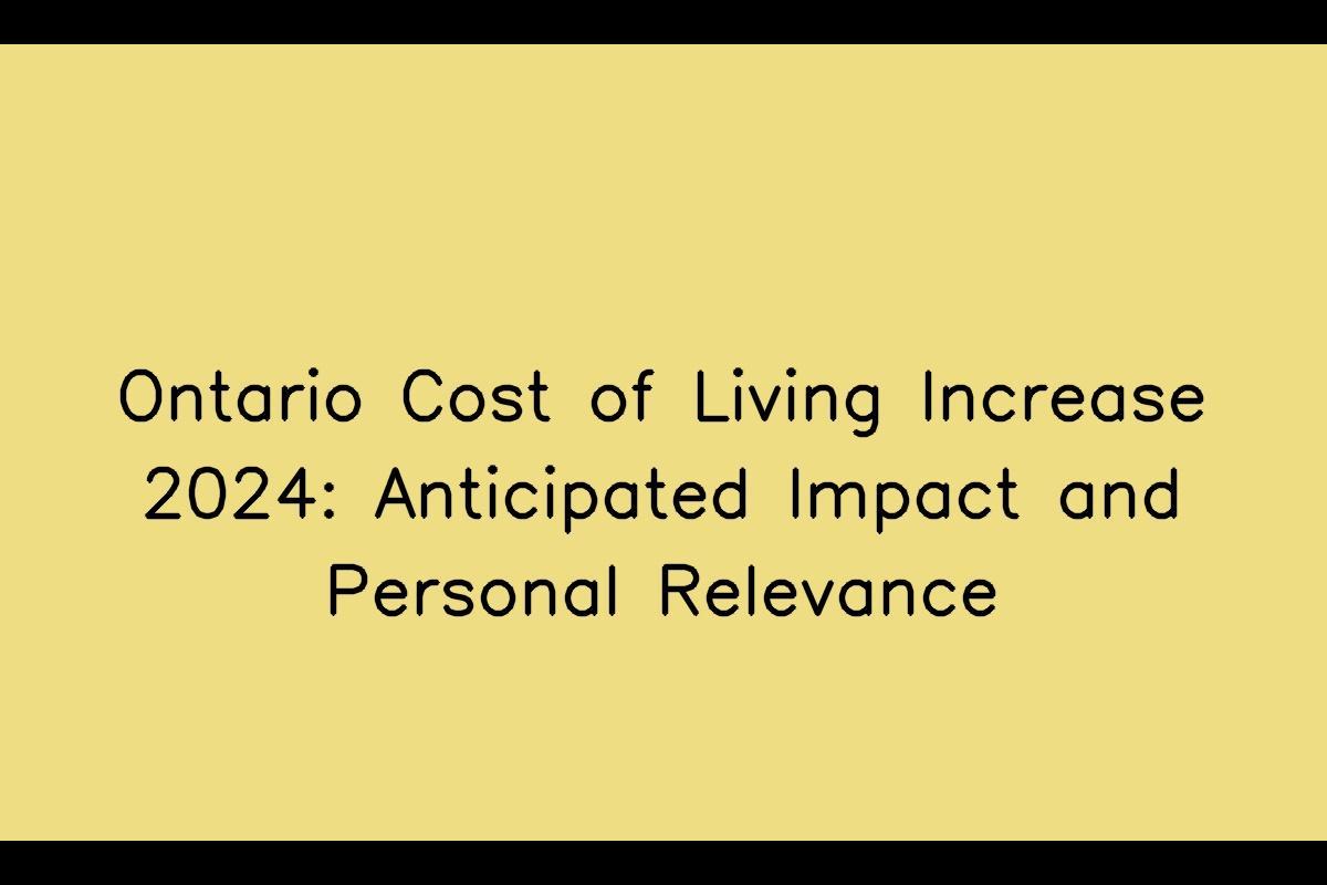 The Impact of Cost of Living Increase in 2024 on Ontario Residents