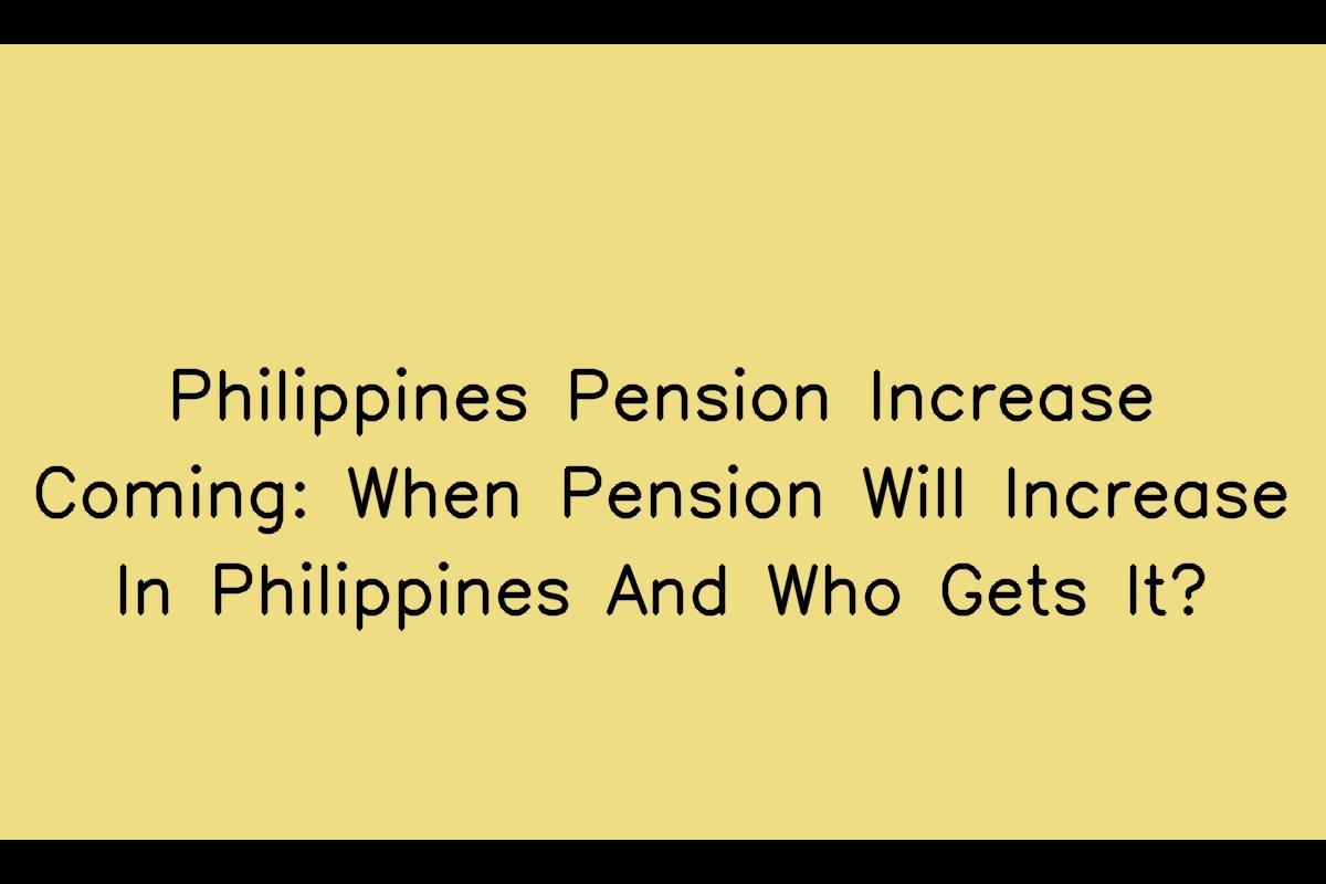Philippines Pension Increase